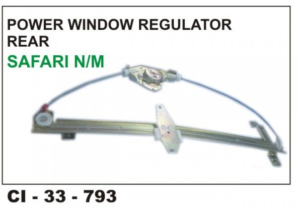 Power Window Regulator Tata Safari N/M Rear RHS CI-793R without Motor