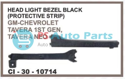 HEAD LIGHT BEZEL BLACK (PROTECTIVE STRIP) GM-CHEVROLET TAVERA 1ST GEN, TAVERA NEO