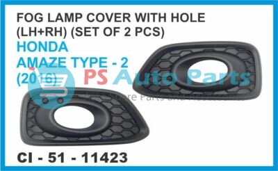 FOG LAMP COVER WITH HOLE ( LH+RH) SET OF 2 PCS HONDA  AMAZE TYPE-2
