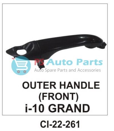 OUTER HANDLE I-10 GRAND XCENT FRONT
