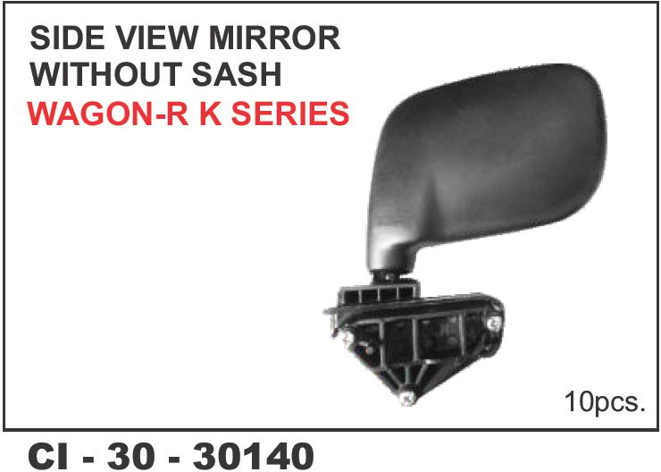 SIDE VIEW MIRROR WAGON-R K-SERIES/TYPE-3 WITHOUT SASH