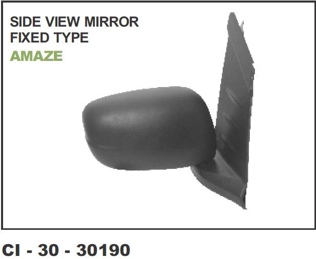 SIDE VIEW MIRROR FIXED TYPE  AMAZE