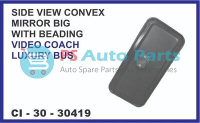 SIDE VIEW MIRROR (BIG) CONVEX WITH BEADING VIDEO COACH LUXURY BUS