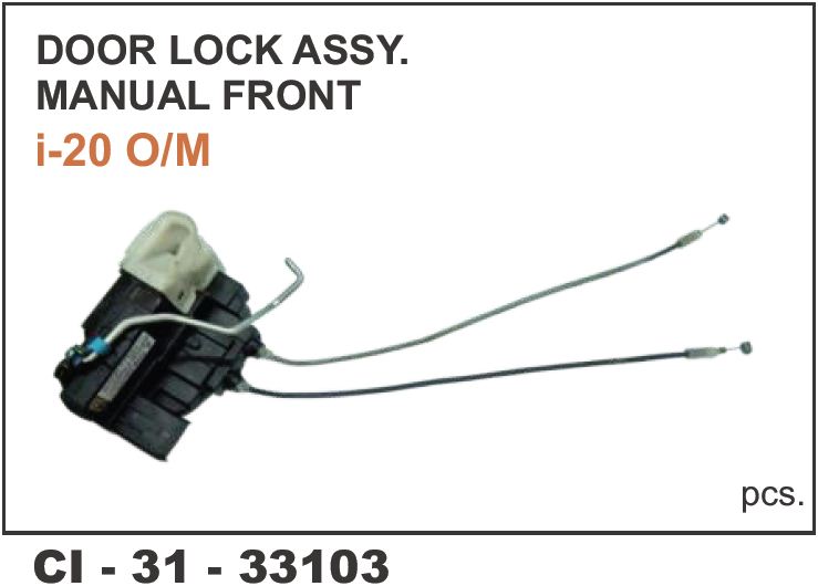 DOOR LOCK ASSY MANNUAL O/M FRONT I-20