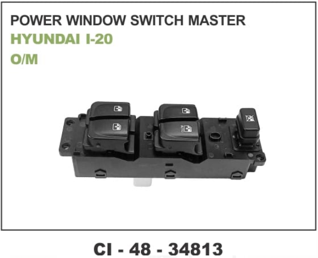 POWER WINDOW SWITCH I-20 O/M MASTER