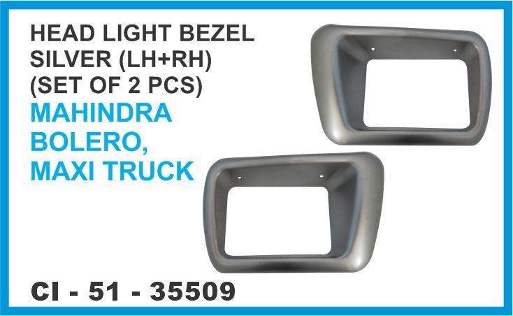 35509.jpeg HEAD LIGHT BEZEL SILVER ( LH+RH) SET OF 2 PCS MAHINDRA BOLERO MAXI TRUCK SUITABLE FOR TYPE1 & TYPE