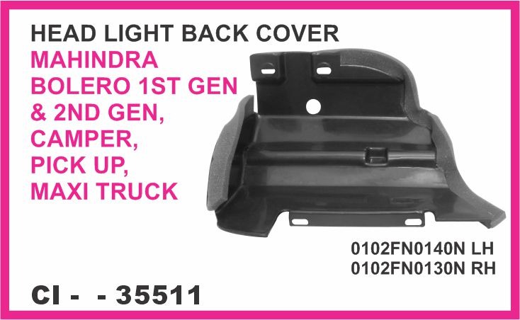 HEAD LIGHT BACK COVER MAHINDRA BOLERO 1ST GEN, 2ND GEN,CAMPER,PICK UP,MAXI TRUCK