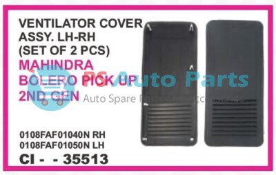 VENTILATOR COVER ASSY. LH-RH (SET OF 2 PCS) MAHINDRA BOLERO PICK UP 2ND GEN