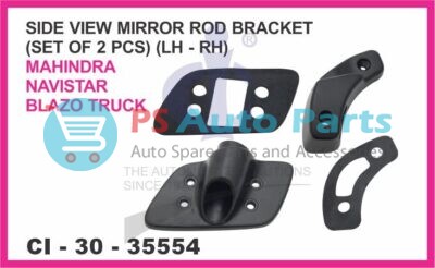 SIDE VIEW MIRROR ROD BRACKET (SET OF 2 PCS) (LH-RH) MAHINDRA NAVISTAR BLAZO TRUCK