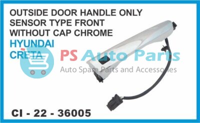 OUTSIDE DOOR HANDLE ONLY SENSOR TYPE FRONT  WITHOUT CAP CHROME HYUNDAI CRETA
