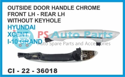 OUTSIDE DOOR HANDLE HYUNDAI XCENT,I-10 GRAND CHROME FRONT LH, REAR-LH WITHOUT KEYHOLE