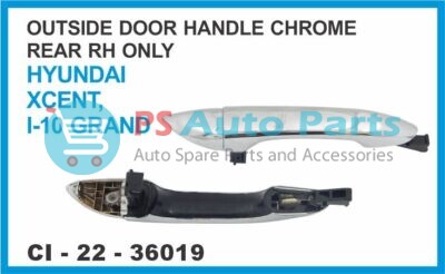 OUTSIDE DOOR HANDLE HYUNDAI XCENT,I-10 GRAND CHROME REAR RH ONLY WITHOUT KEYHOLE