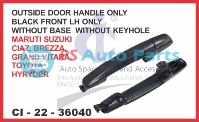 OUTSIDE DOOR HANDLE ONLY WITHOUT BASE BLACK FRONT LH ONLY WITHOUT KEYHOLE MARUTI SUZUKI CIAZ SUITABL