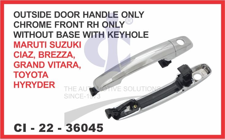 OUTSIDE DOOR HANDLE ONLY WITHOUT BASE CHROME FRONT RH ONLY WITH KEYHOLE MARUTI SUZUKI CIAZ SUITABLE