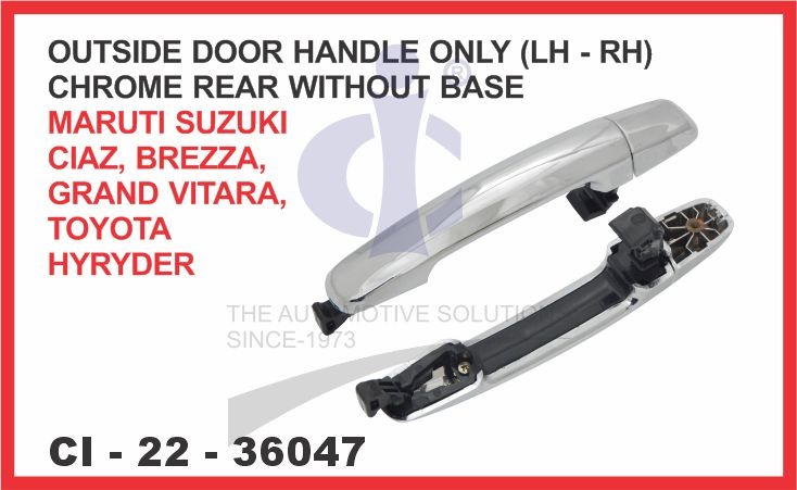 OUTSIDE DOOR HANDLE ONLY WITHOUT BASE CHROME REAR LH - RH MARUTI SUZUKI CIAZ SUITABLE FOR TOYOTA HYR
