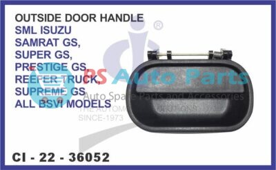 OUTSIDE DOOOR HANDLE SML ISUZU SAMRAT GS, SUPER GS, PRESTIGE GS, REEFER TRUCK, SUPREME GS ALL BSVI M