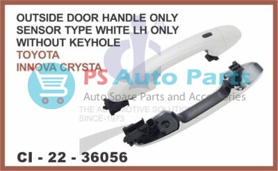 OUTSIDE DOOR HANDLE ONLY SENSOR TYPE (WHITE) LH ONLY WITHOUT KEYHOLE TOYOTA INNOVA CRYSTA