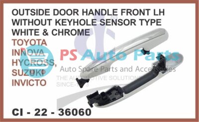 OUTSIDE DOOR HANDLE FRONT LH WITHOUT KEYHOLE SENSOR TYPE TOYOTA INNOVA HYCROSS