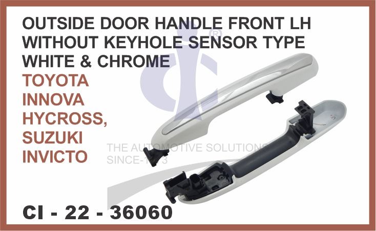 OUTSIDE DOOR HANDLE FRONT LH WITHOUT KEYHOLE SENSOR TYPE TOYOTA INNOVA HYCROSS