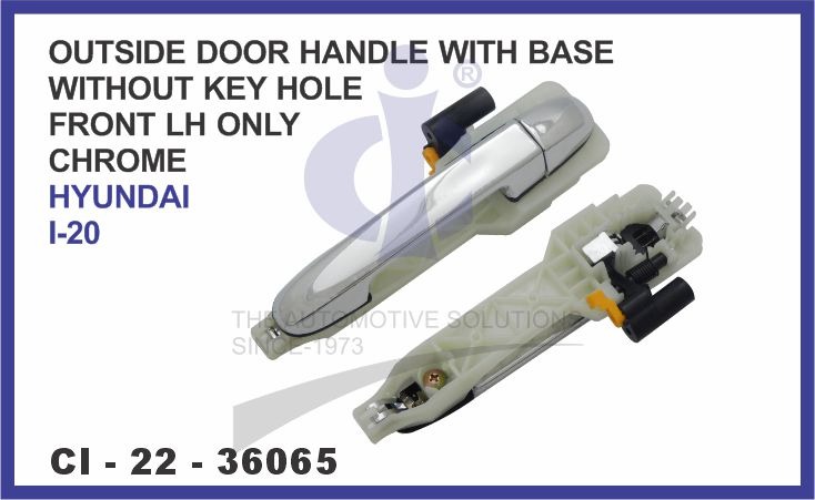 OUTSIDE DOOR HANDLE WITH BASE (CHROME) FRONT LH ONLY HYUNDAI I-20