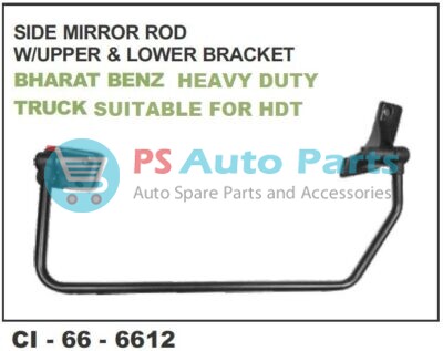 SIDE MIRROR ROD  W/UPPER AND LOWER BRACKET BHARAT BENZ  HEAVY DUTY TRUCK SUITABLE FOR HDT