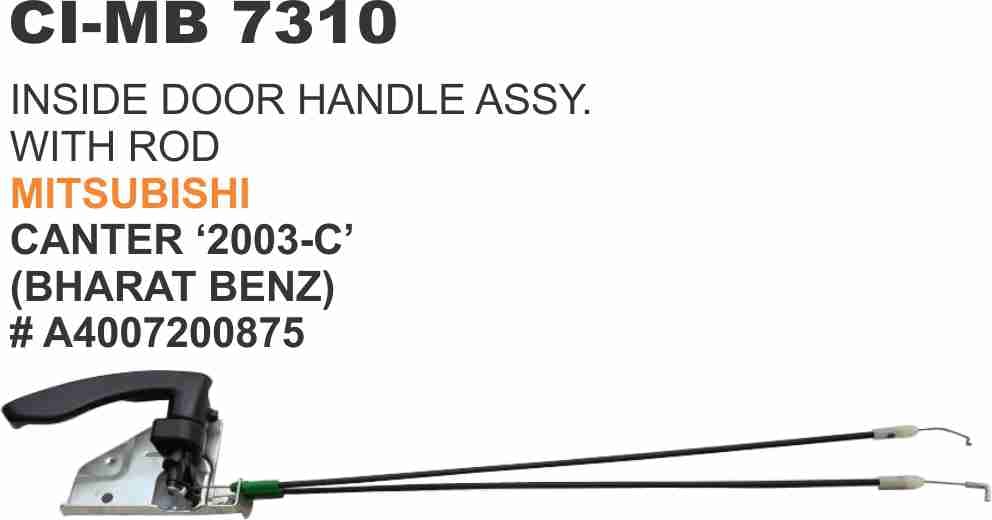 INSIDE DOOR HANDLE ASSY W/ROD MITSUBISHI CANTER 2005 (BHARAT BENZ)