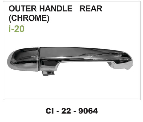 OUTER HANDLE I-20 REAR CHROME
