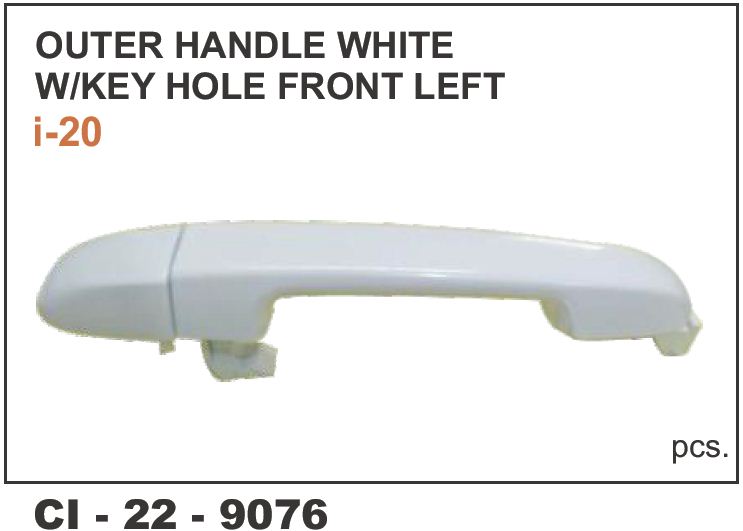 OUTER HANDLE I-20 WHITE  W/O KEY HOLE FRONT LEFT