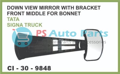 DOWN VIEW MIRROR WITH BRACKET FRONT MIDDLE FOR BONNET TATA SIGNA TRUCK