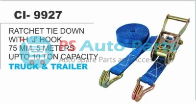RATCHET TIE DOWN WITH 'J' HOOK 75 MM,5 METERS UPTO 10 TON CAPACITY TRUCK&TRAILER