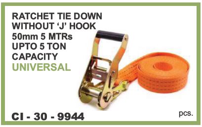 9944.jpeg RATCHET TIE DOWN WITHOUT J HOOK 50MM 5MTR UPTO 5 TON CAPACITY UNIVERSAL