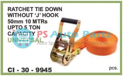 9945.jpeg RATCHET TIE DOWN WITHOUT J HOOK 50MM 10MTR UPTO 5 TON CAPACITY UNIVERSAL