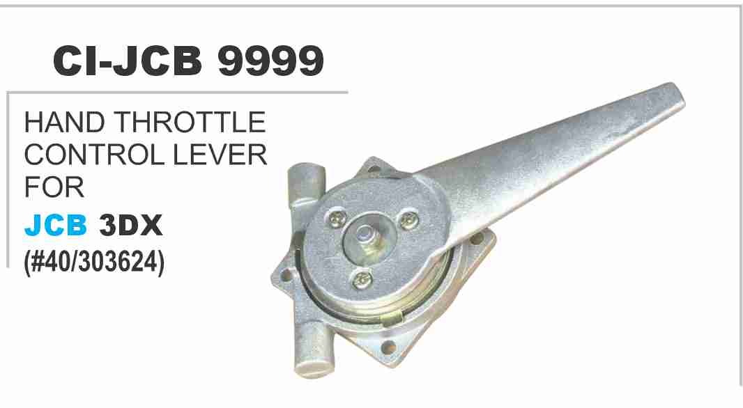 9999A.jpg HAND THROTTLE CONTROL LEVER FOR JCB 3DX