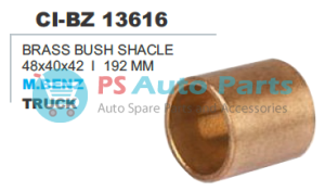 BRASS BUSH SHACLE 48X40X42 I 192 MM M.BENZ TRUCK