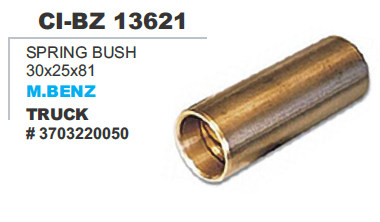 SPRING BUSH 30X25X81 M.BENZ TRUCK