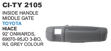 INSIDE HANDLE MIDDLE GATE TOYOTA HIACE