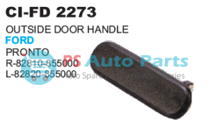 OUTSIDE DOOR HANDLE FORD PRONTO