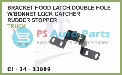 BRACKET HOOD LATCH DOUBLE HOLE W/ BONNET LOCK CATHER & RUBBER STOPPER LEYLAND TRUCK