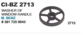 WASHER OF WINDOW HANDLE BENZ TRUCK