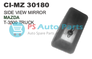 SIDE VIEW MIRROR MAZDA T 3500 TRUCK