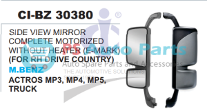 SIDE VIEW MIRROR MOTORIZED W/O HEATER (E-MARK) FOR RH DRIVE COUNTRY M.BENZ MP3 ACTROS TRUCK