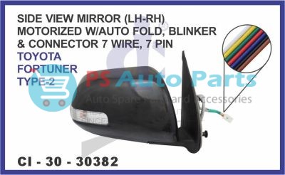 "SIDE VIEW MIRROR (LH-RH) MOTORIZED W/AUTO FOLD, BLINKER & CONNECTOR 7 WIRE, 7 PIN TOYOTA FORTUNER TYPE-2"