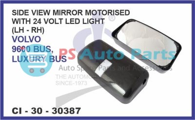 SIDE VIEW MIRROR (MOTORISED) WITH 24 VOLT LED LIGHT (LH - RH) VOLVO 9600 BUS & LUXURY BUS