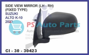 SIDE VIEW MIRROR (FIXED TYPE) (LH-RH) SUZUKI ALTO K-10