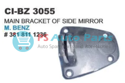 MAIN BRACKET OF SIDE MIRROR M BENZ TRUCK