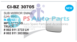 SUB MIRROR SMALL (LH - RH) MBENZ MP3 ACTROS TRUCK