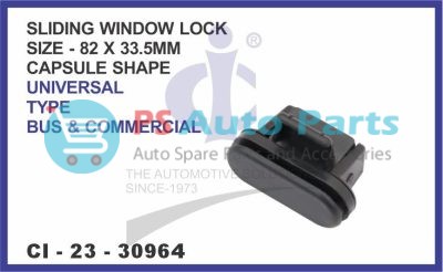 "SLIDING WINDOW LOCK (SIZE : 82 X 33.5MM) UNIVERSAL CAPSULE SHAPE,UNIVERSAL TYPE,BUS & COMMERCIAL VEHICLES"