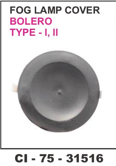 "FOG LAMP COVER T-1, T-2 BOLERO"