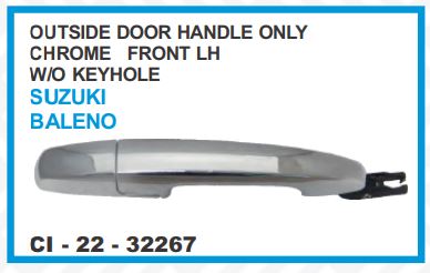 OUTSIDE DOOR HANDLE ONLY CHROME FRONT LH W/O KEYHOLE SUZUKI BALENO