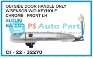 OUTSIDE DOOR HANDLE ONLY W/SENSOR W/O KEYHOLE CHROME FRONT LH SUZUKI BALENO